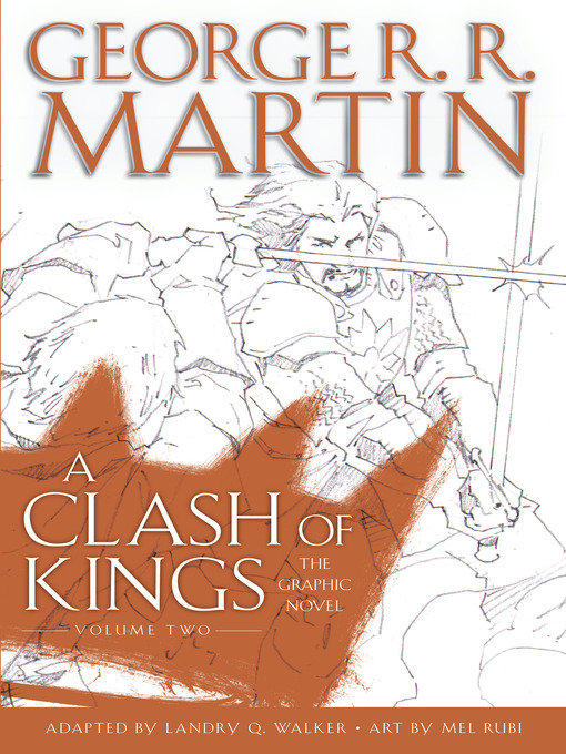 Title details for A Clash of Kings: The Graphic Novel, Volume 2 by George R. R. Martin - Available